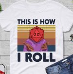 DND I ROLL T-Shirt