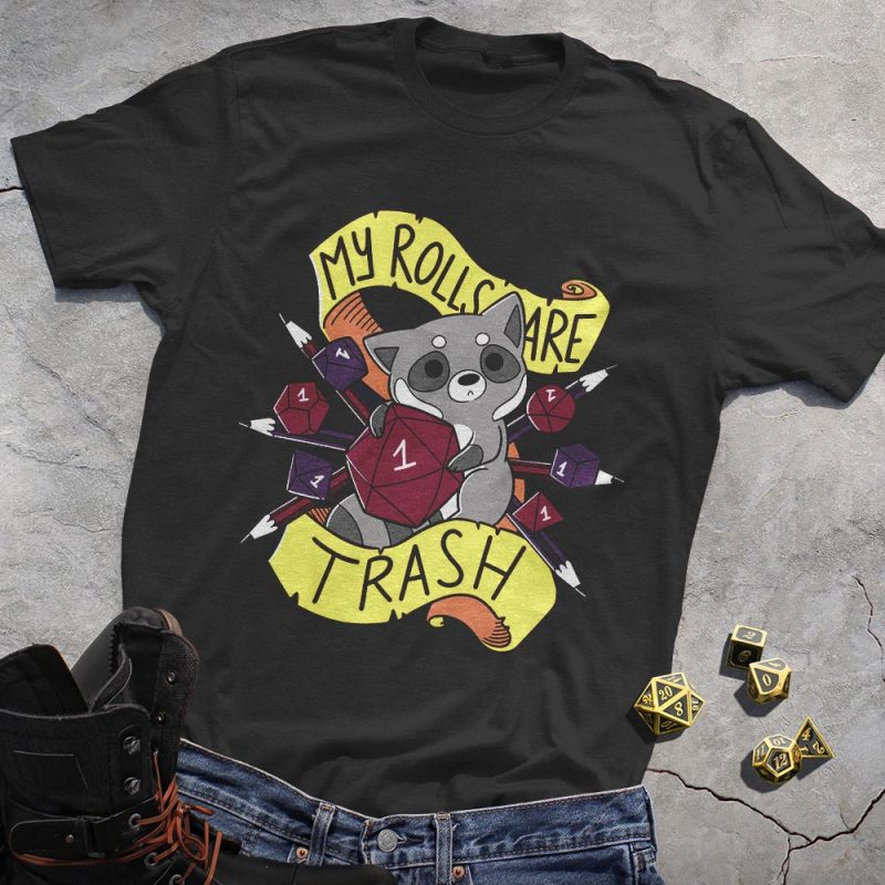 DND My Rolls Are Trash T-Shirt