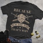 I'm The DM DND T-Shirt