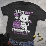 Too Cute To Die Cat DND T-Shirt