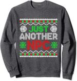 Just Another NPC Funny Tabletop Christmas D20 Ugly Sweater Sweatshirt
