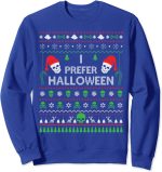 Funny I Prefer Halloween Christmas Sweater Best Ugly X-mas Sweatshirt