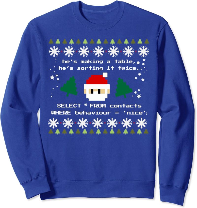SQL Santa Claus Database Clause Developer Code DB Programmer Sweatshirt