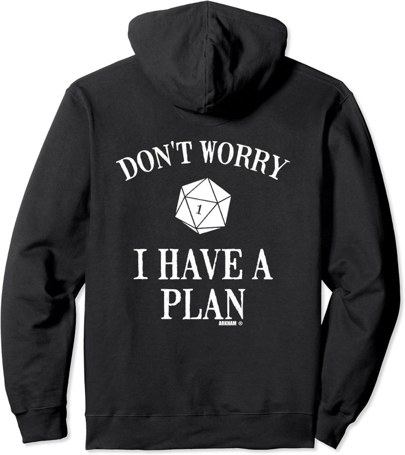 DND Don't Worry I Have A Plan Role Playing Game D20 Game Master Pullover Hoodie